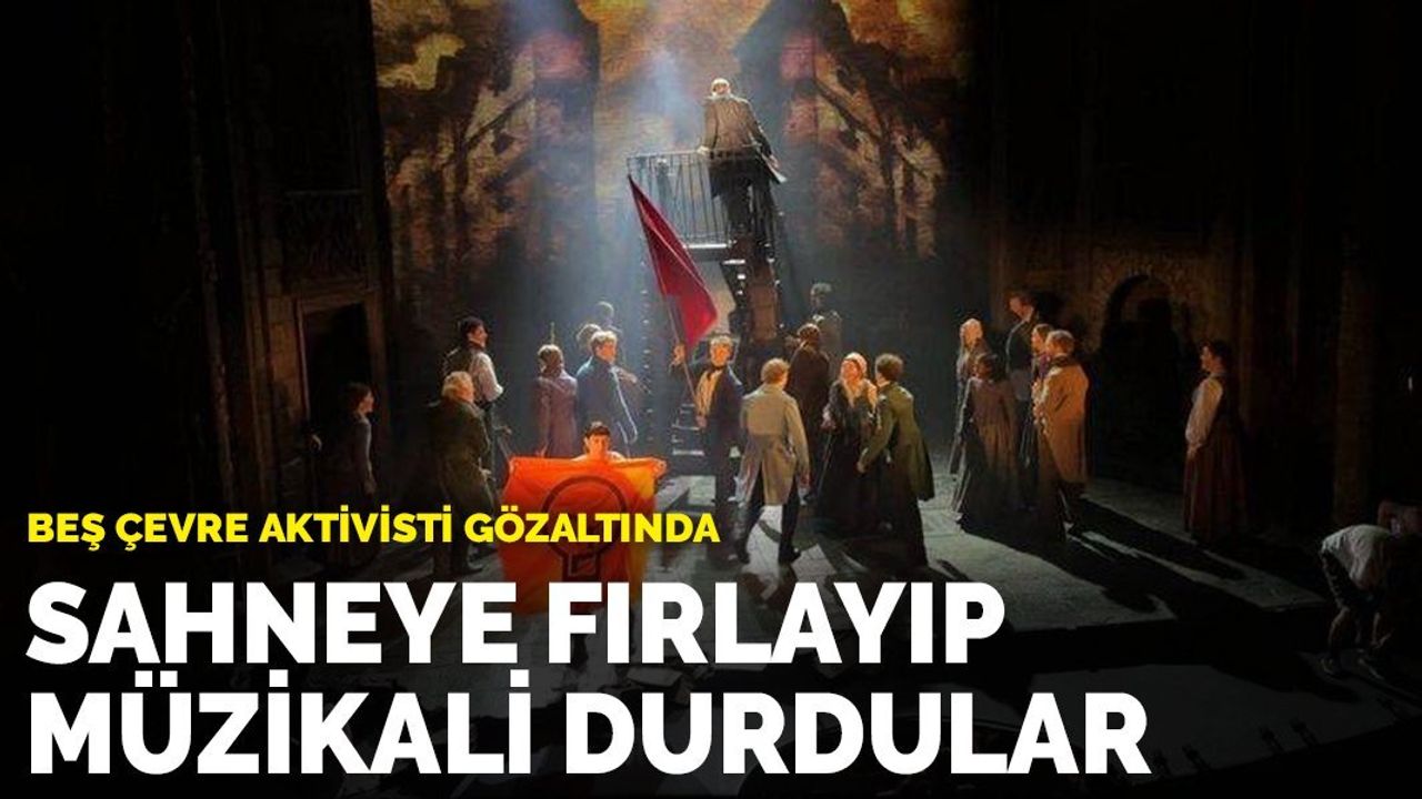 Çevre Aktivistleri Sahneye Fırlayıp Müzikali Durdurdu