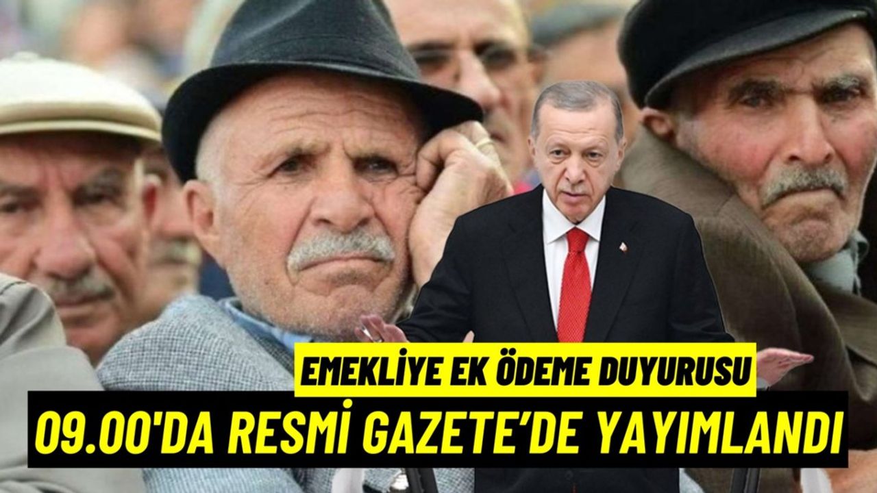 Cumhurbaşkanı tarafından karar onay aldı! Emeklilere yeniden ilave olarak ödeme yapılacak!