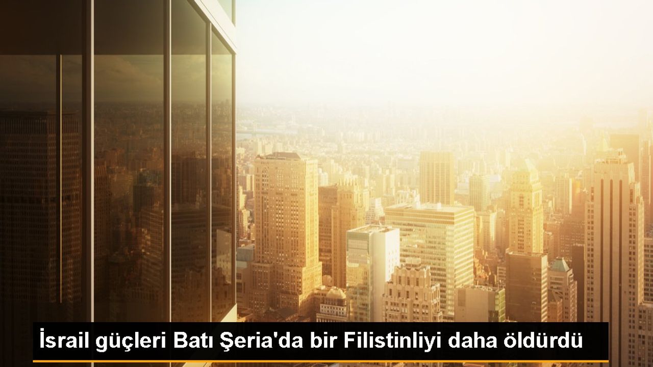 Batı Şeria'da İsrail Askerlerinin Açtığı Ateş Sonucu Bir Filistinli Hayatını Kaybetti