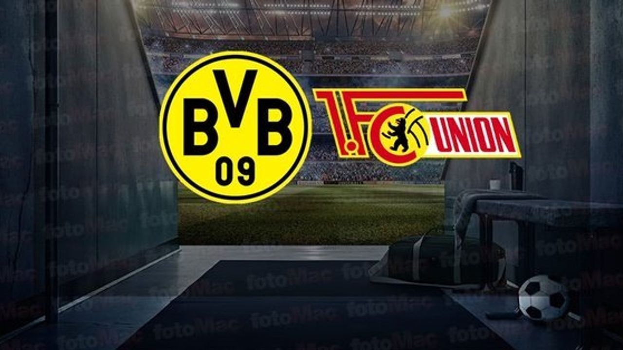 Borussia Dortmund - Union Berlin Maçı Ne Zaman, Saat Kaçta? Hangi Kanalda Canlı Yayınlanacak?