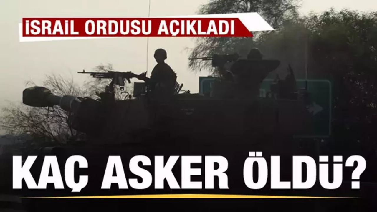 İsrail Ordusu, Hamas Saldırılarında Hayatını Kaybeden Askerlerin Kimlik Bilgilerini Paylaştı