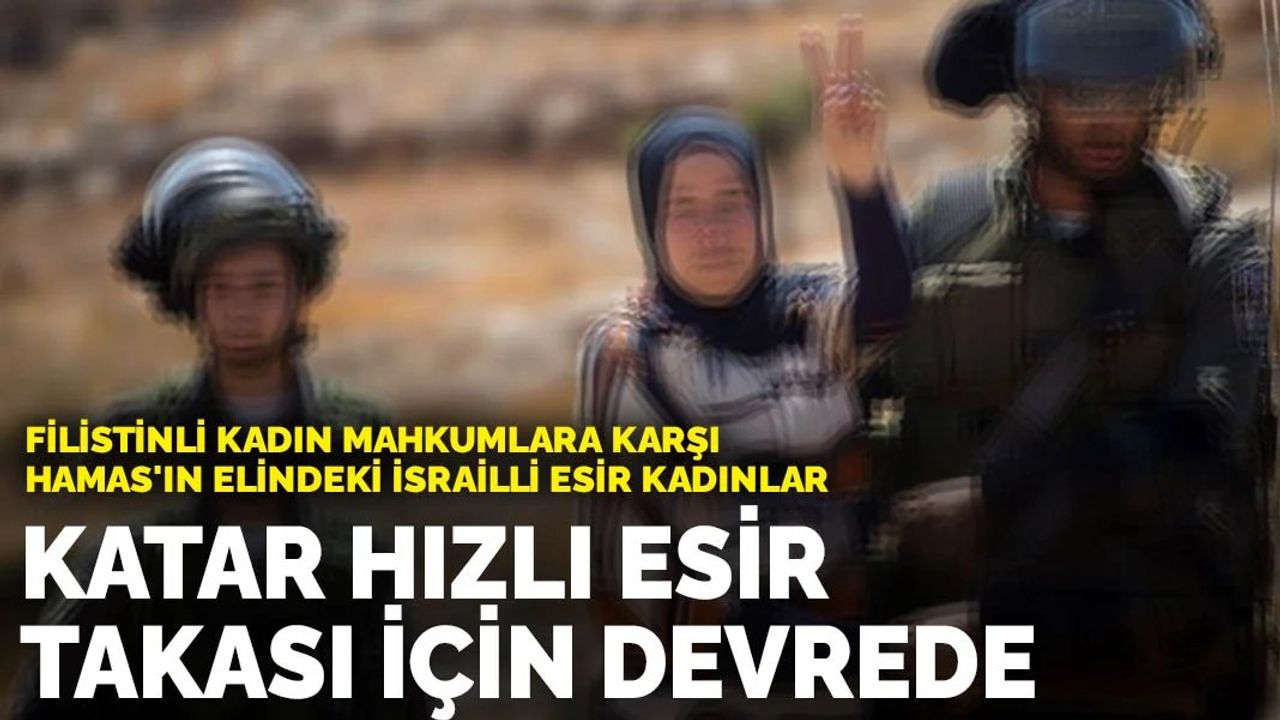 Katar, Hamas ve İsrail Arasında Esir Takası İçin Arabuluculuk Yapıyor