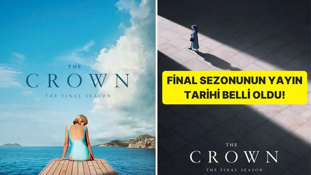 The Crown Dizisinin Final Sezonu Ne Zaman Gelecek?