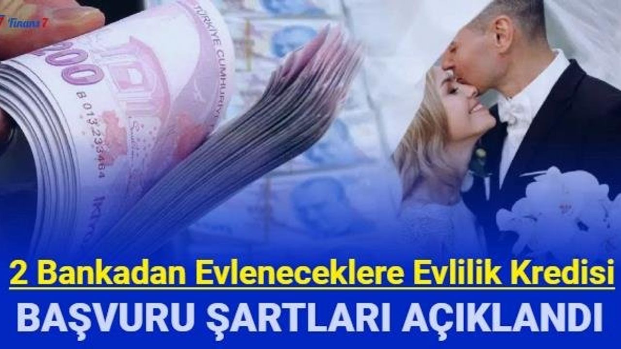 Evlilik Kredisi Veren Bankalar ve Faiz Oranları