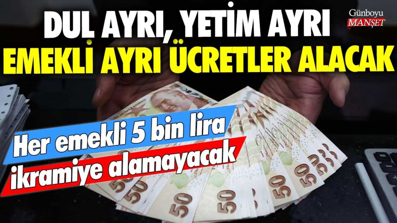 Her Emekli 5 Bin Lira İkramiye Alamayacak! Kimler İkramiyeden Yararlanamayacak?