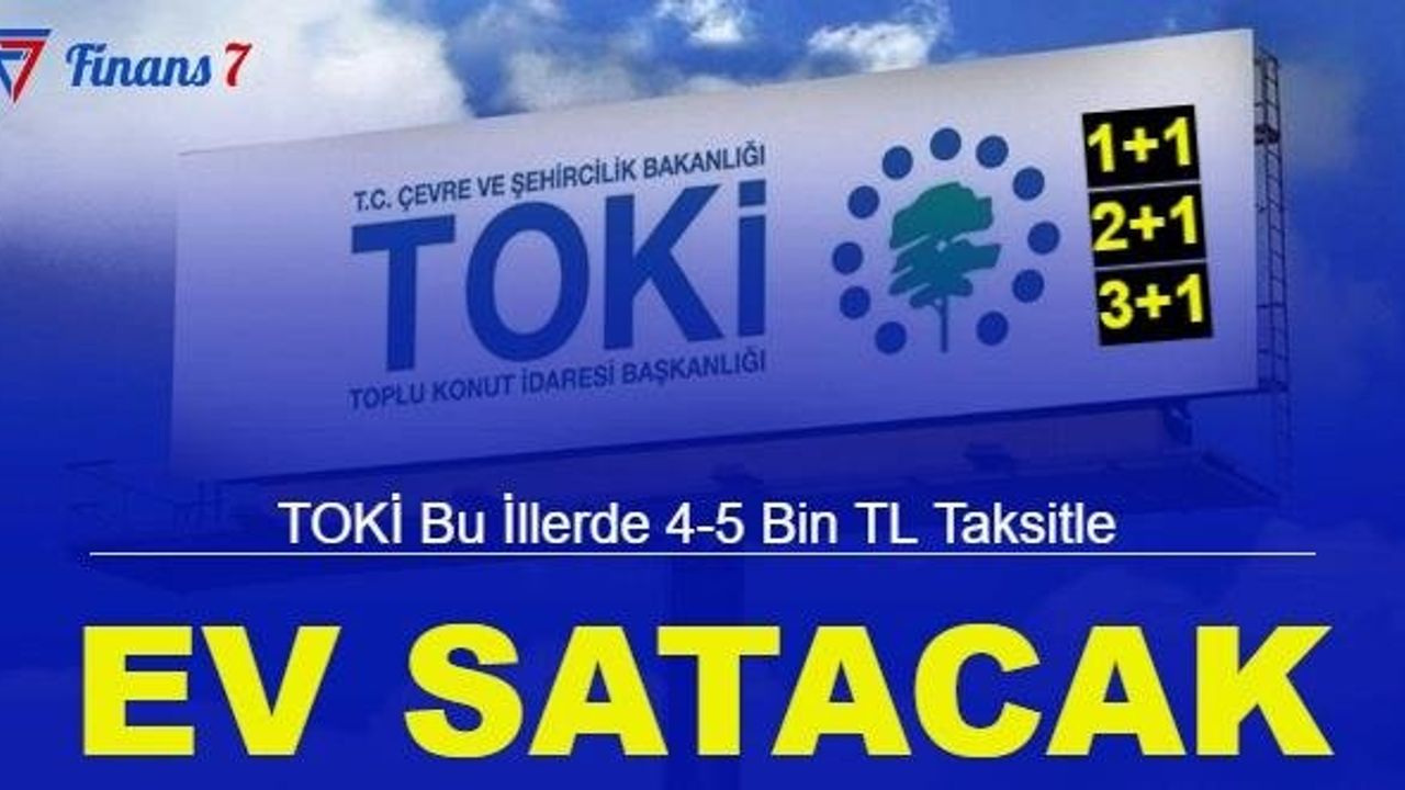 TOKİ 5 bin 296 konut satışı yapacak