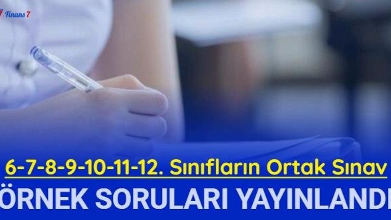 Ortak Sınavların Örnek Soru Kitapçıkları Yayınlandı