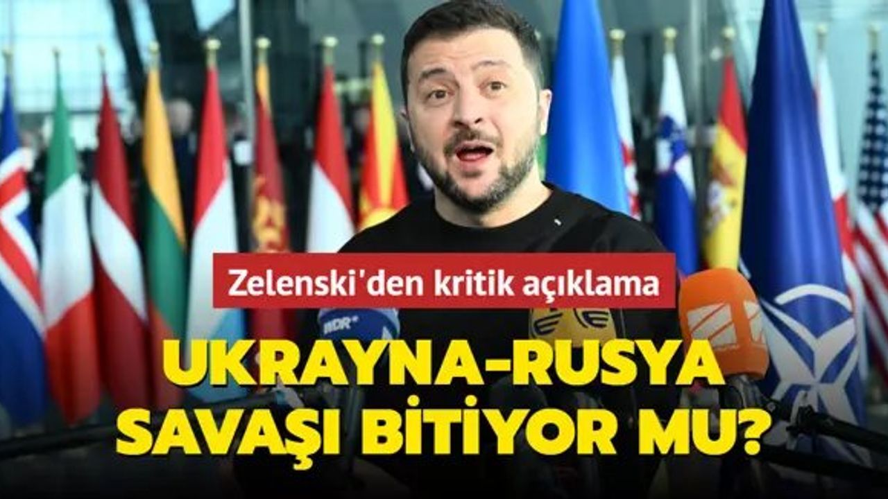 Ukrayna Devlet Başkanı Zelenski: Bu Savaşın Ortası Değil, Son Kısmı