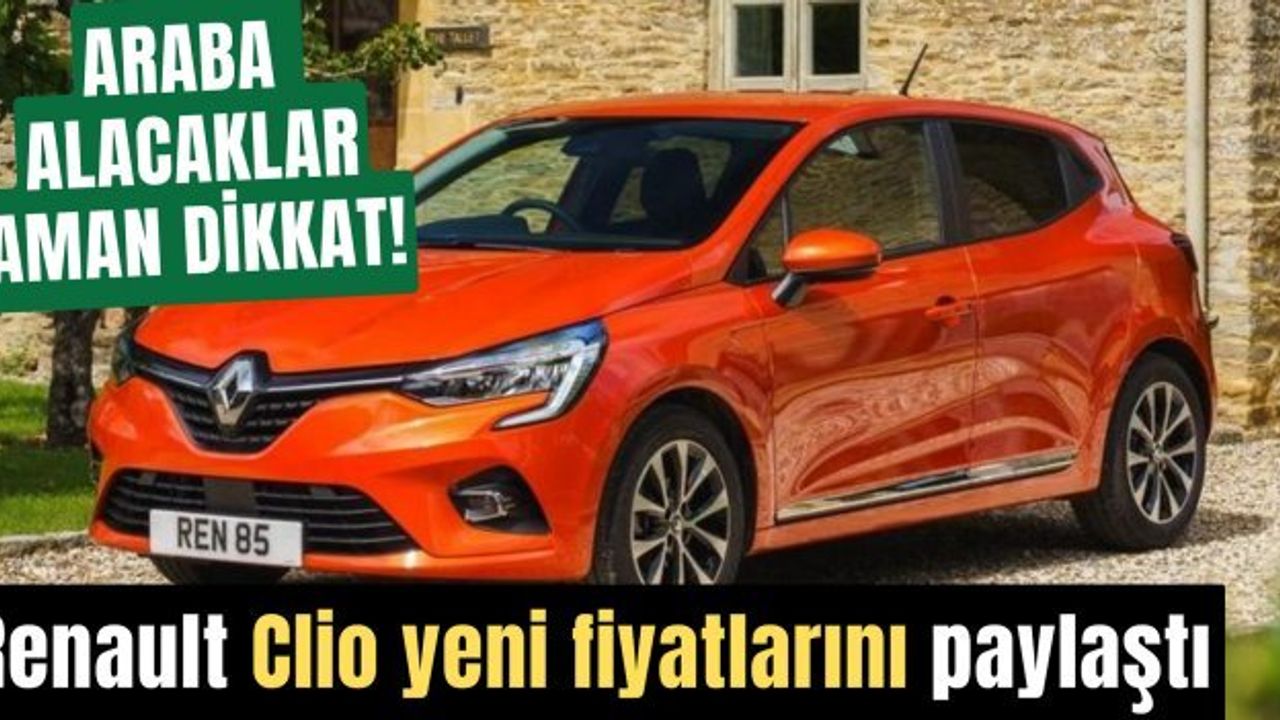 Renault Clio Fiyat Listesi