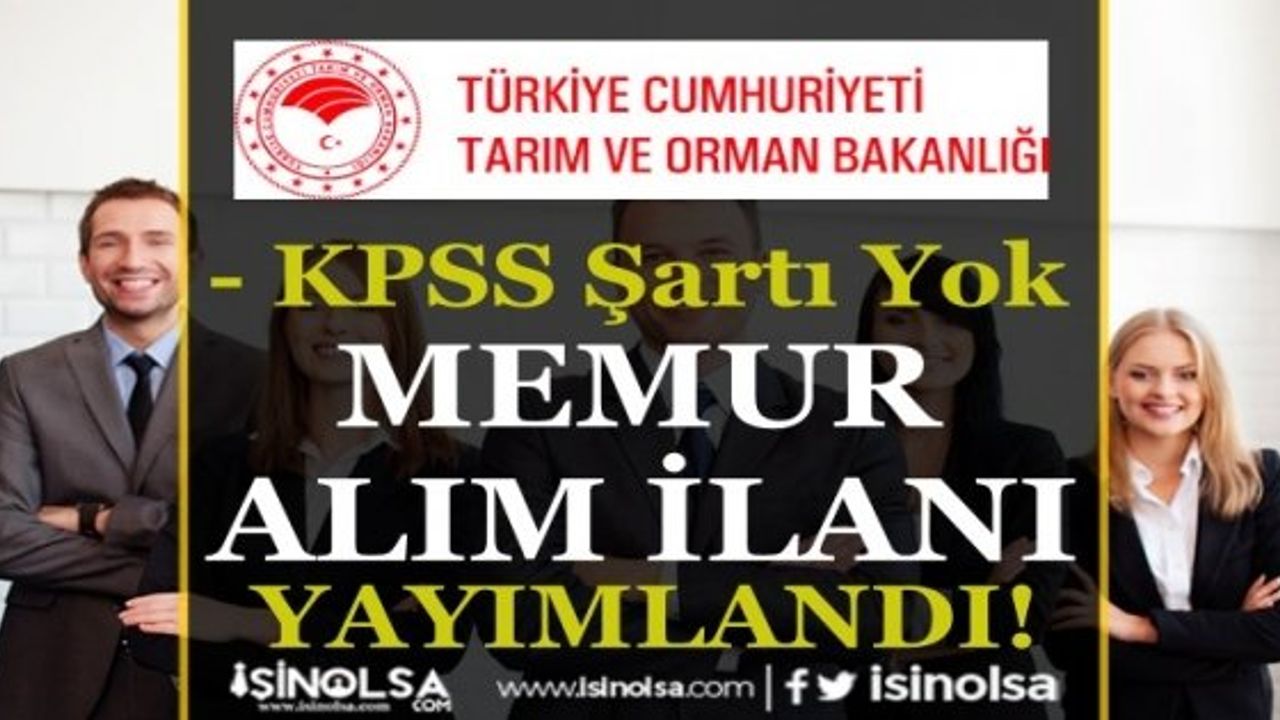 Tarım ve Orman Bakanlığı Yurtdışı Memur Alımı İlanı