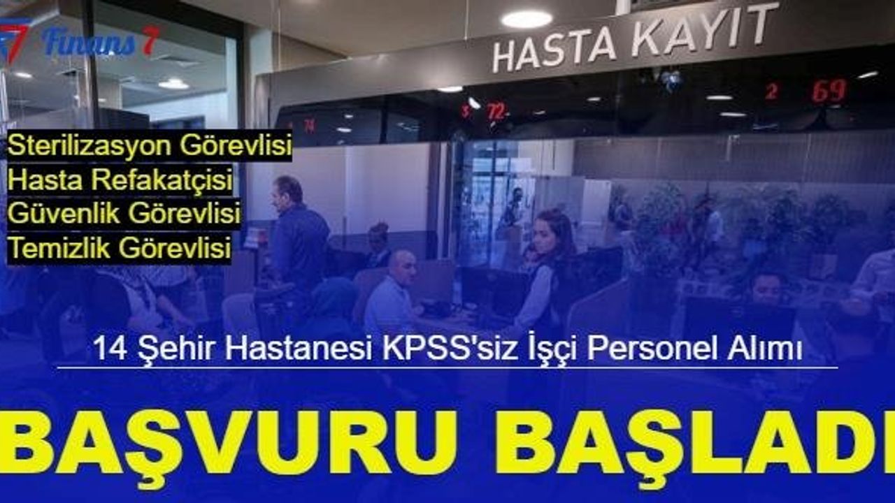 Şehir Hastanelerine İşçi ve Personel Alımı Başladı