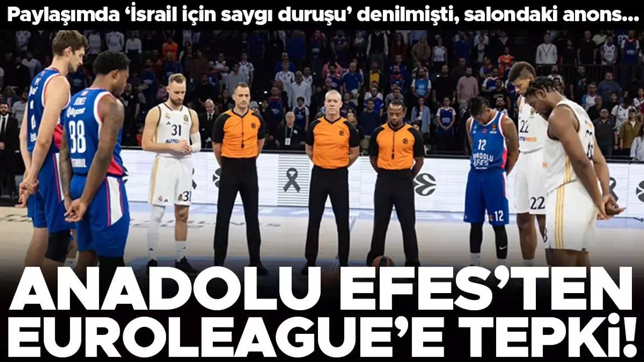 Anadolu Efes, Euroleague'in İsrail paylaşımına tepki gösterdi