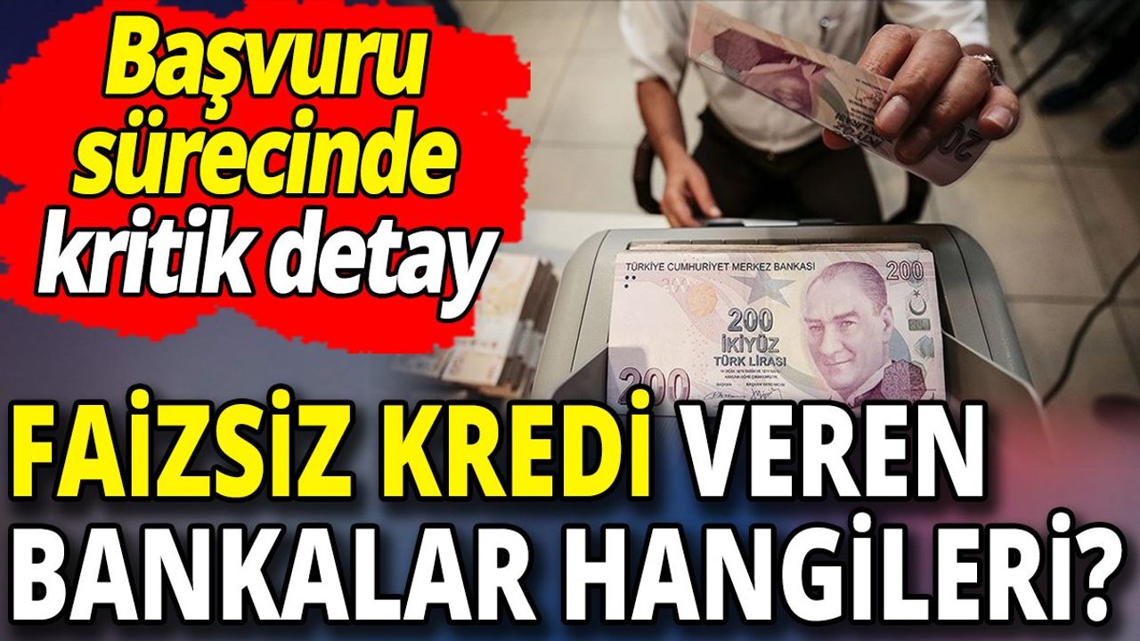 Hangi Bankalar Faizsiz Kredi Veriyor? Faizsiz Kredi Şartları ve Detayları