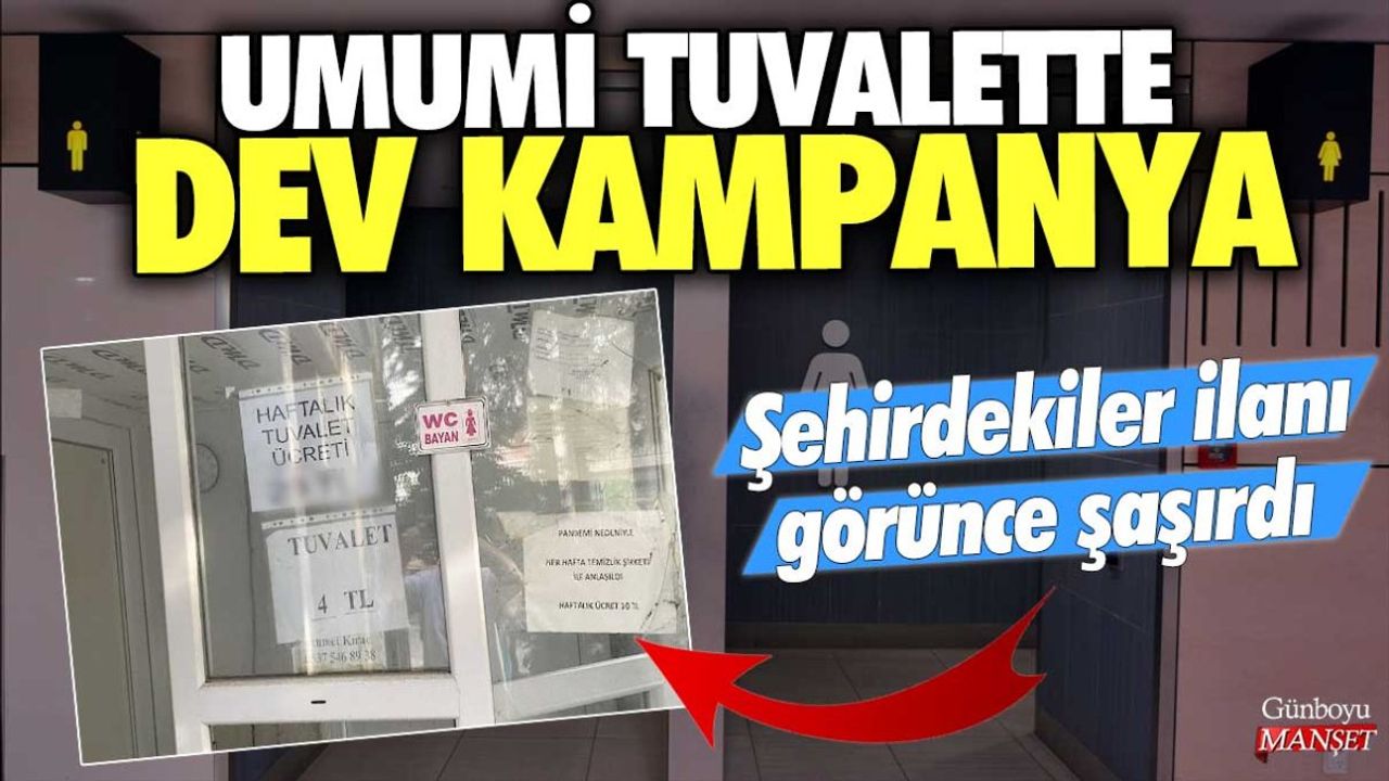 Şehirdekiler İlanı Görünce Şaşırdı! Umumi Tuvalette Dev Kampanya