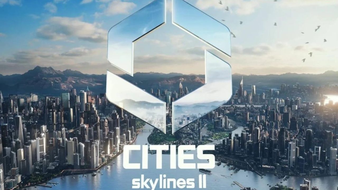 Cities: Skylines 2 Performans Sorunlarıyla Karşılaştı