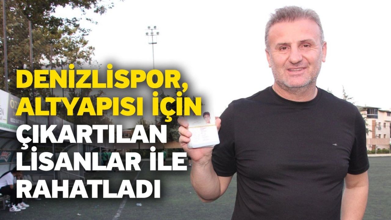 Denizlispor Altyapı Futbolcularına Lisans Çıkarttı