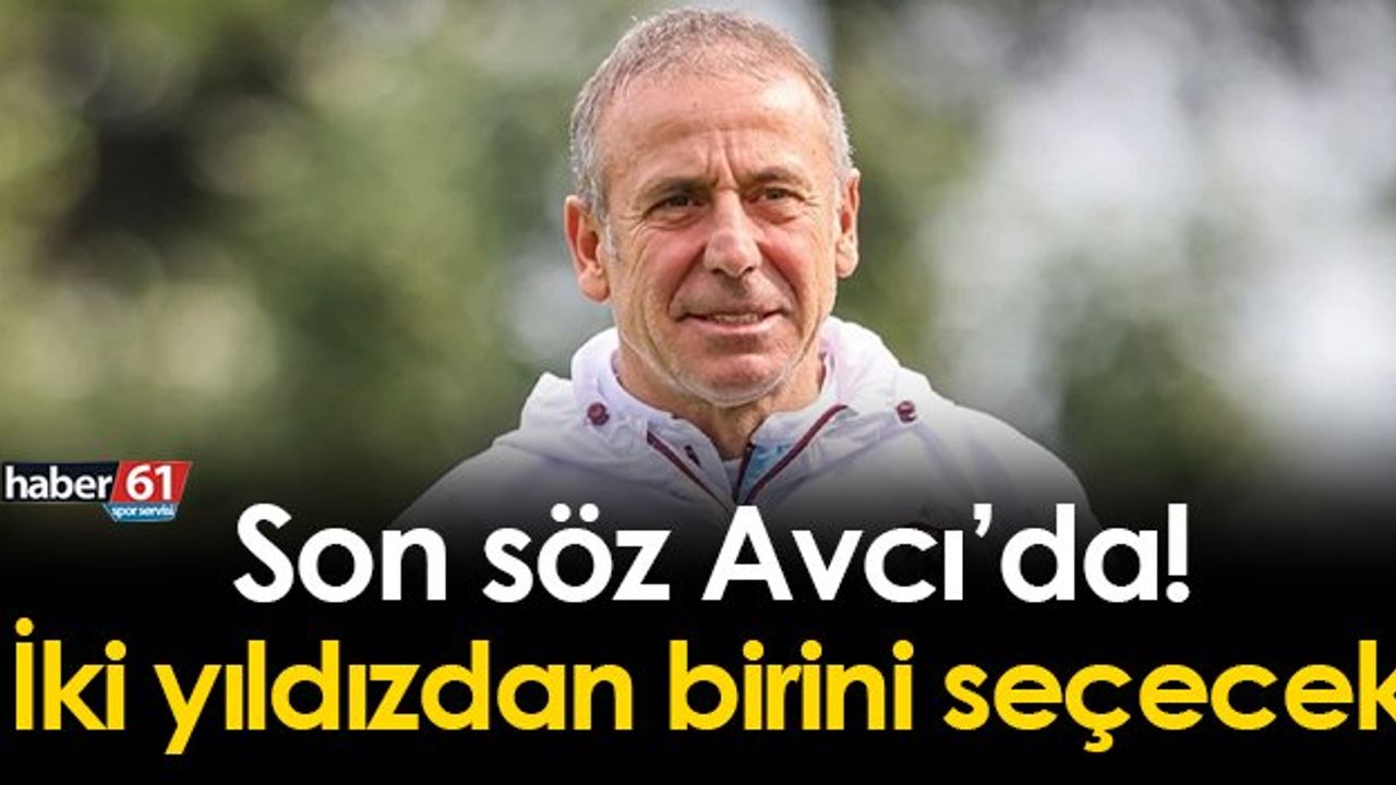 Trabzonspor'da Son Söz Abdullah Avcı'da!