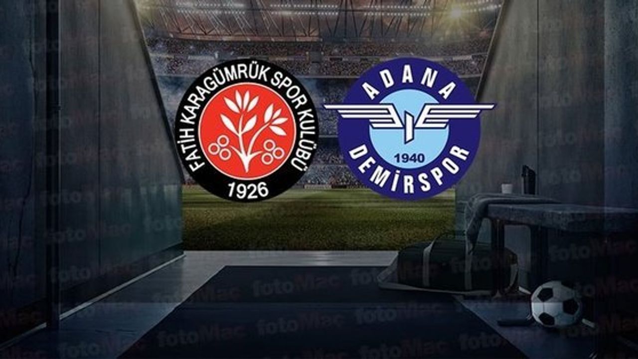 Adana Demirspor - Fatih Karagümrük Maçı Canlı Anlatımı