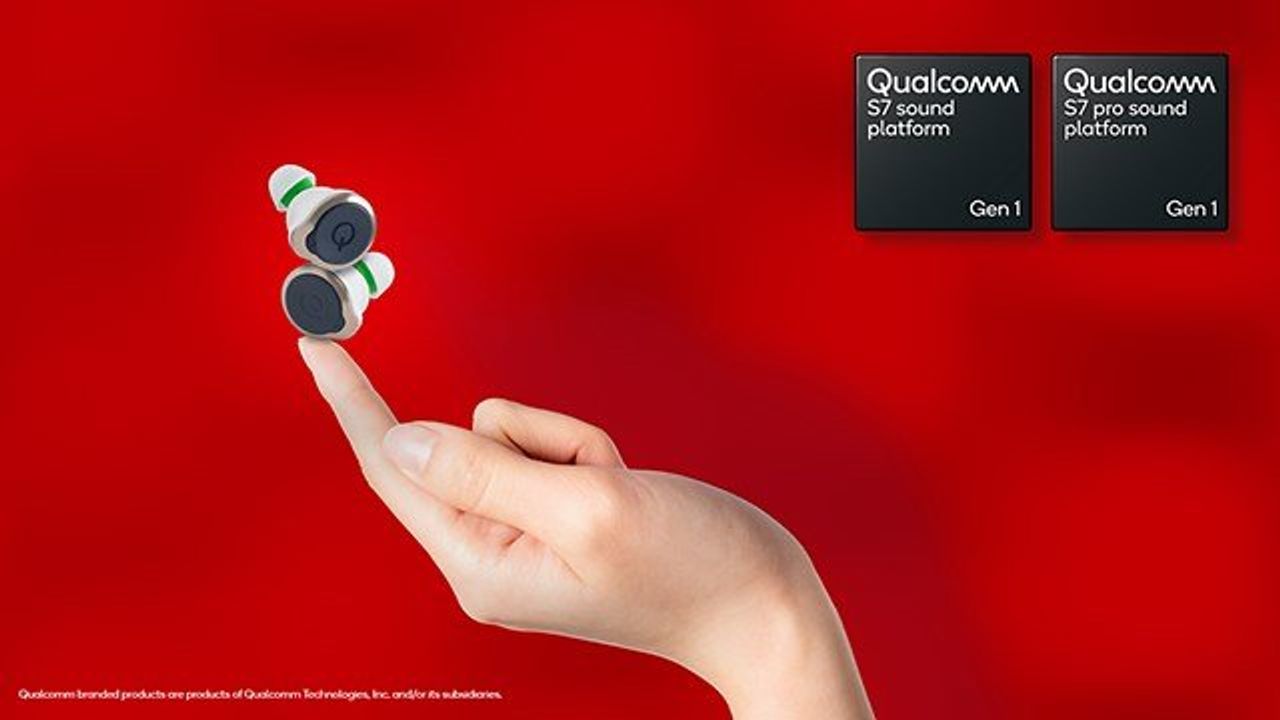 Qualcomm'un Yeni Nesil Ses Platformu Snapdragon S7 ve S7 Pro Gen 1 Tanıtıldı