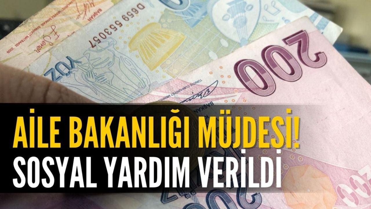 Aile Bakanlığı Ekim Ayı Sosyal Yardımı! 3622 TL Destek Ödemesi Verildi