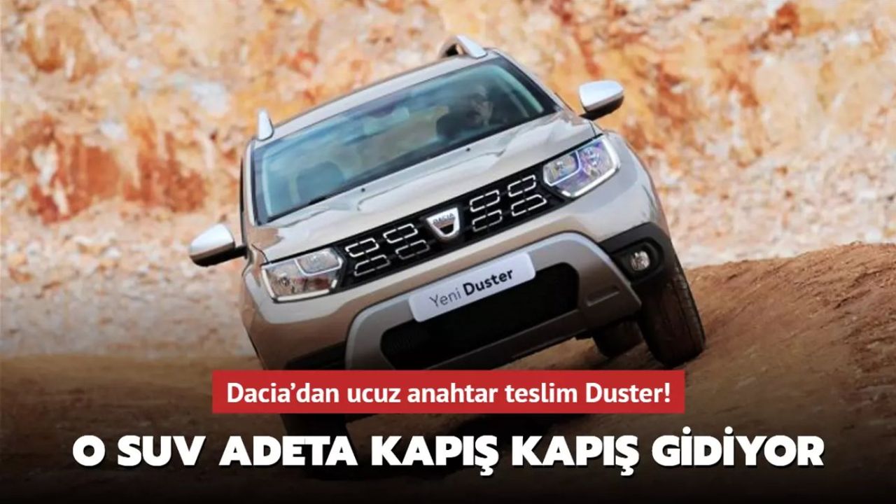 Dacia Duster: Uygun Fiyatıyla Kapış Kapış Gidiyor