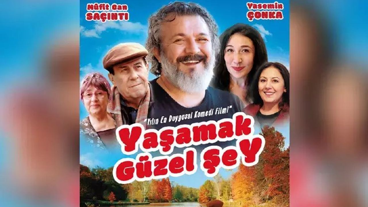 Yaşamak Güzel Şey Filmi