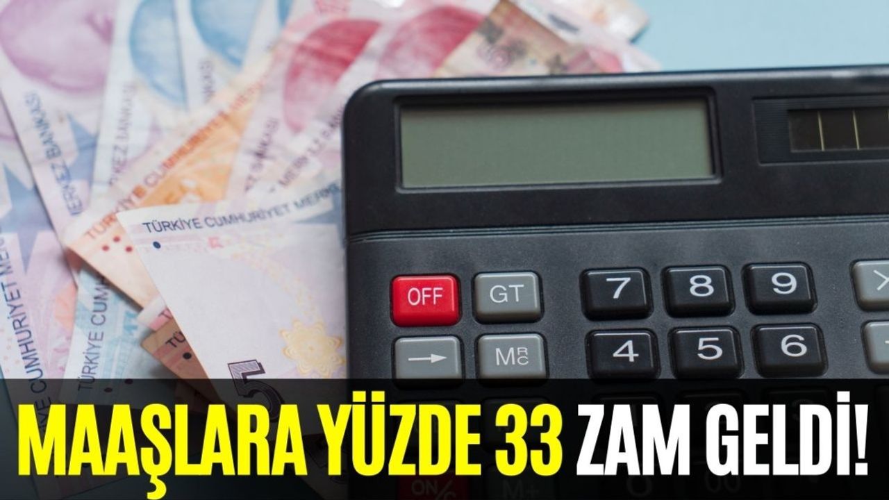 Maaşlara Yüzde 33 Zam Müjdesi! Kasım Ayı Öncesinde Açıklandı