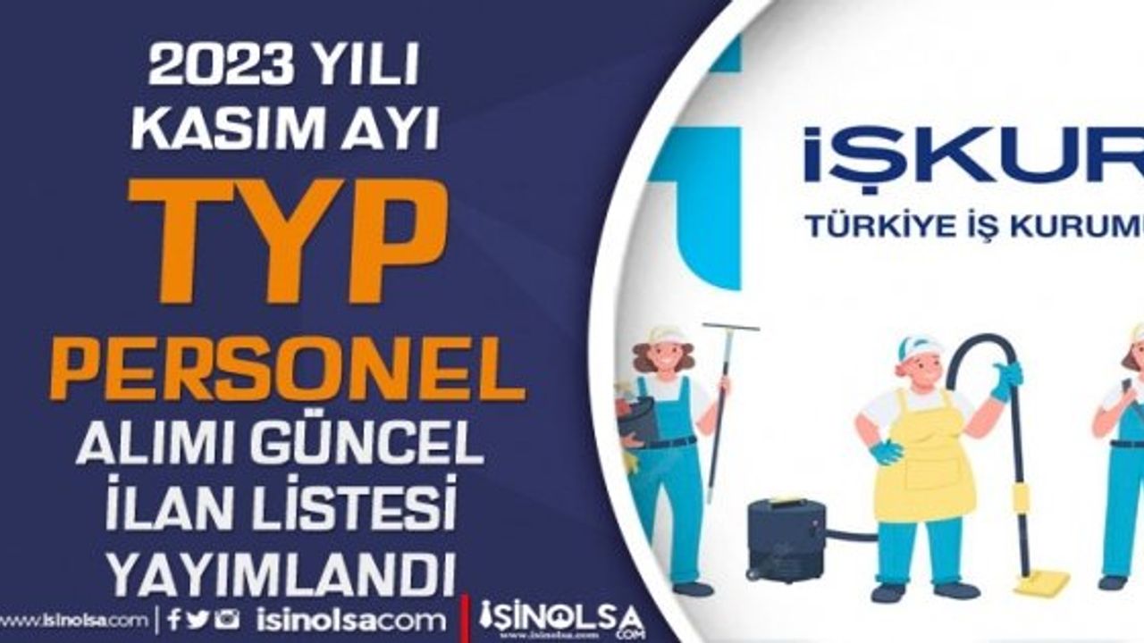 2023 Kasım Ayı TYP Personel Alımı İlanları Yayımlandı!