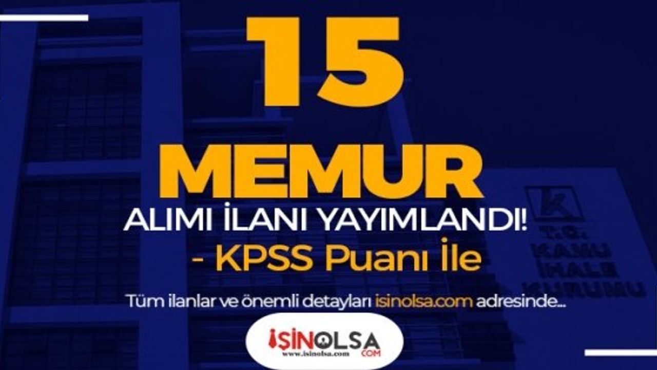 Kamu İhale Kurumu Memur Alımı İlanı