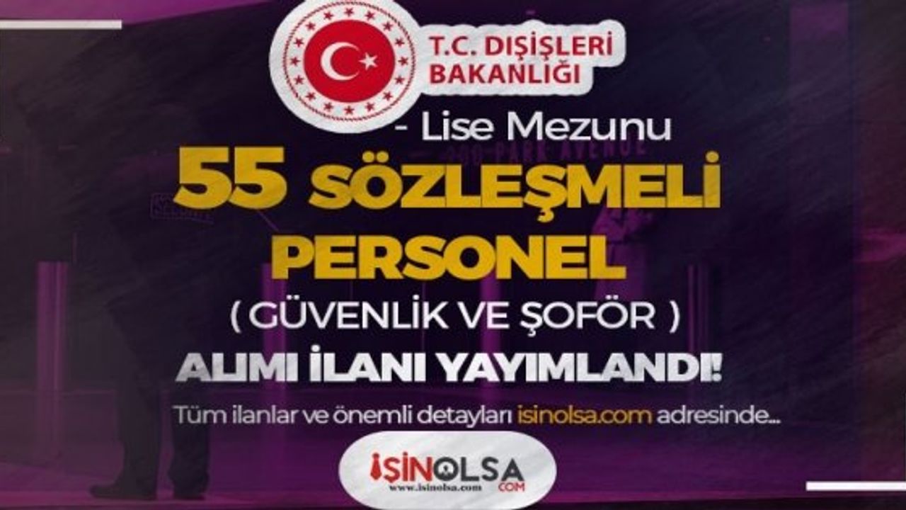 Dışişleri Bakanlığı Personel Alımı İlanı