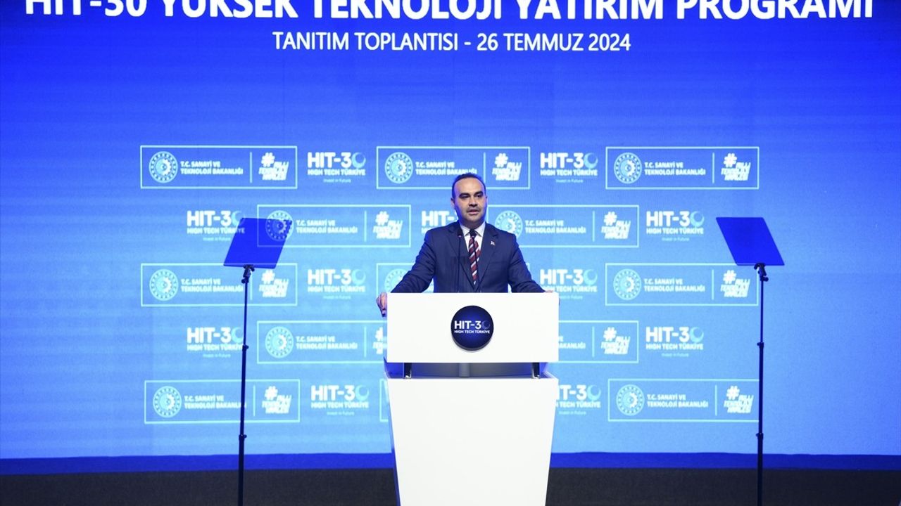 HIT-30 Yüksek Teknoloji Teşvik Programı Tanıtıldı