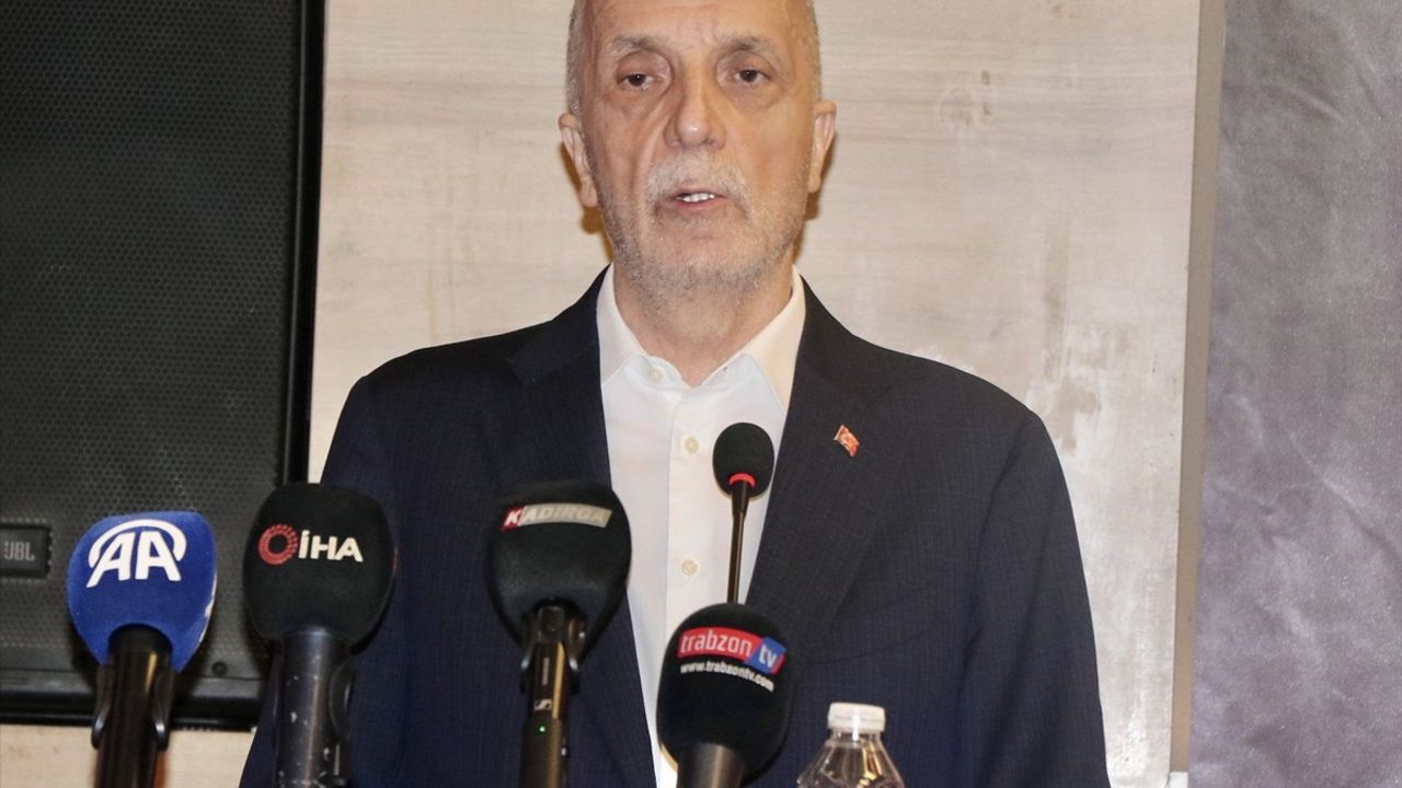 Türk-İş Genel Başkanı Atalay'dan Trabzon'da Yeni Anayasa ve Çalışma Hayatı Vurgusu
