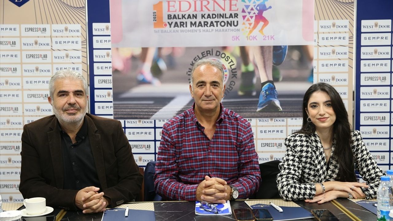 Edirne'de Kadınlar İçin Uluslararası Maraton Düzenlenecek