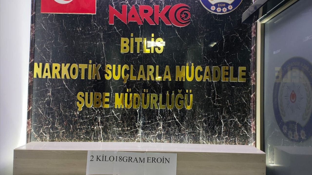 Bitlis'te Uyuşturucu Operasyonu: 2 Kilo 18 Gram Eroin Ele Geçirildi