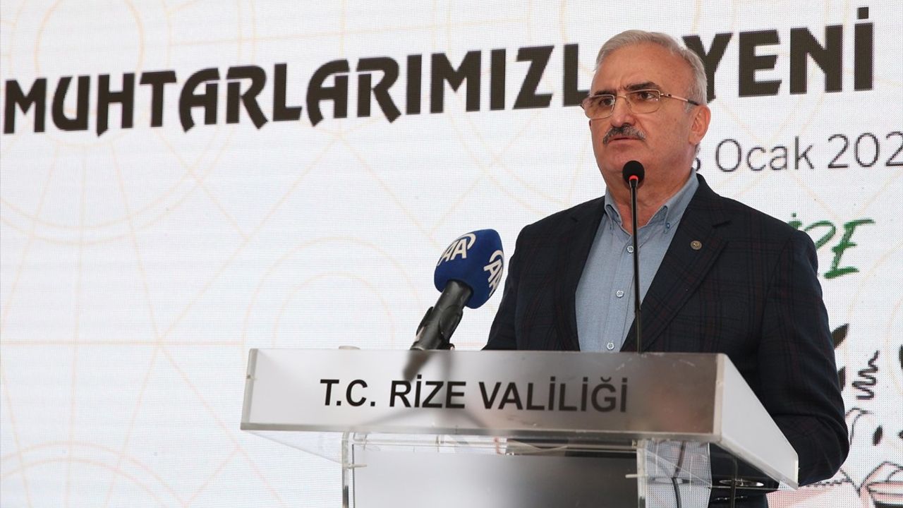 Muhtarların Rolü ve Destekleme Projeleri Rize'de Masaya Yatırıldı