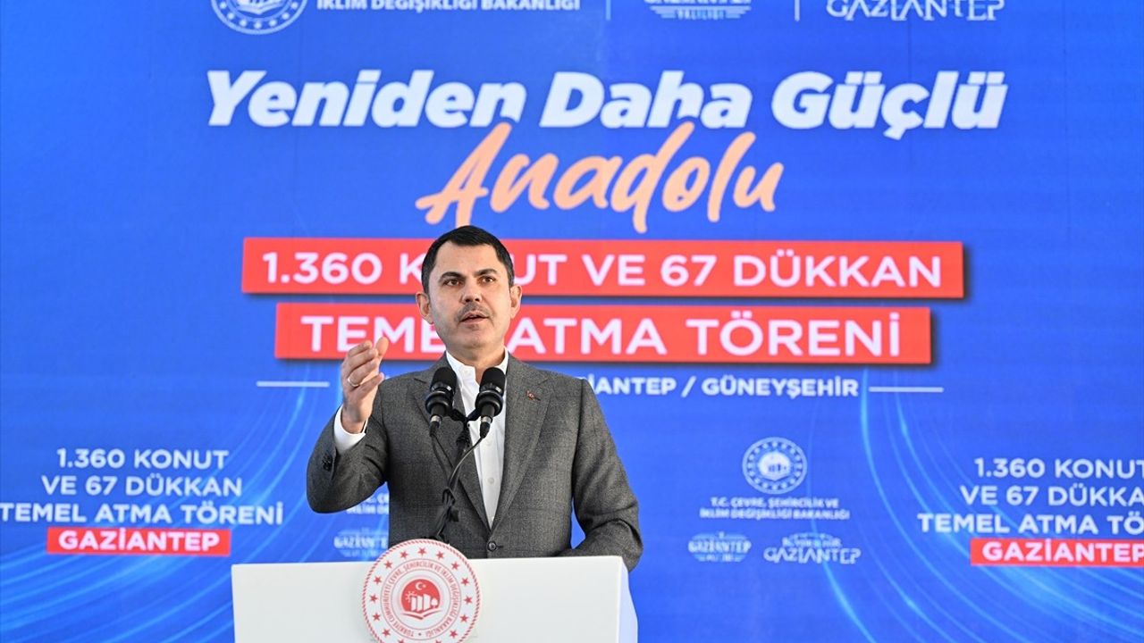 Bakan Kurum Gaziantep'te 1360 Konut ve 67 Dükkanın Temelini Attı