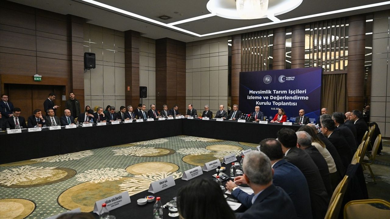 Mevsimlik Tarım İşçileri İzleme ve Değerlendirme Kurulu Toplantısı'ndan Önemli Mesajlar