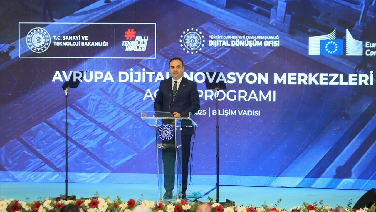 Sanayi ve Teknoloji Bakanı Kacır'dan Avrupa Dijital İnovasyon Merkezleri Açıklaması