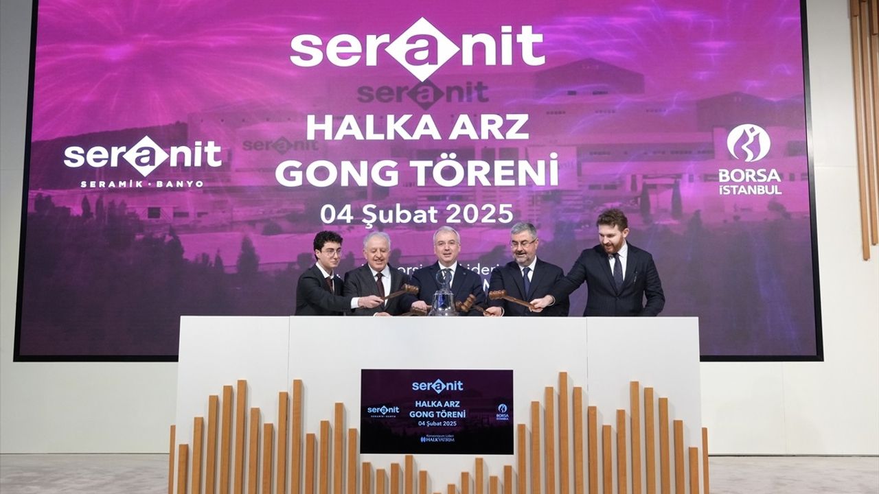 Seranit, Borsa İstanbul'da İşlem Görmeye Başladı