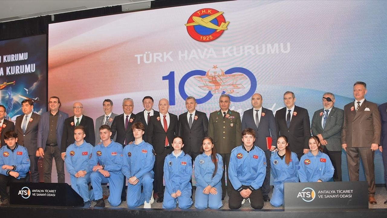 Türk Hava Kurumu'nun 100. Yılı Antalya'da Coşkuyla Kutlandı