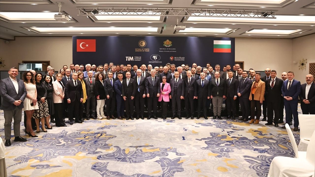 Ticaret Bakanı Bolat, Bulgaristan'da Ekonomik Büyümeyi Değerlendirdi