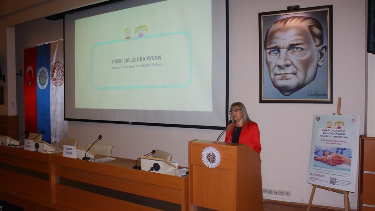 Çocuk Acil ve Çocuk Yoğun Bakım Hemşireliği Sempozyumu Ankara'da Gerçekleşti