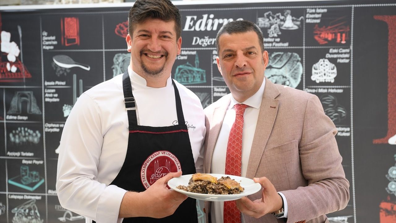 Edirne'de Türk Mutfağı Haftası Coşkuyla Kutlandı