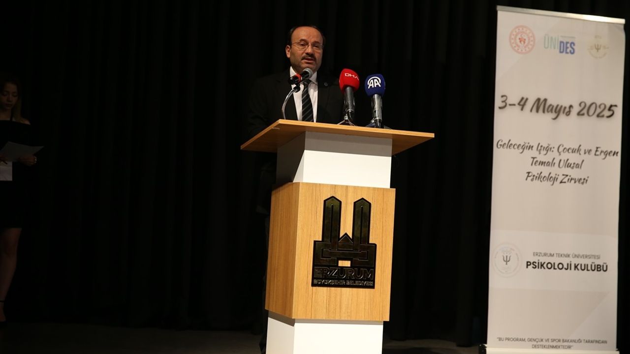 Erzurum'da Psikoloji Zirvesi: Geleceğin Işığı Çocuk ve Ergen