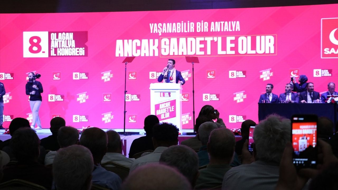 Saadet Partisi Genel Başkanı Arıkan Antalya'da Konuştu