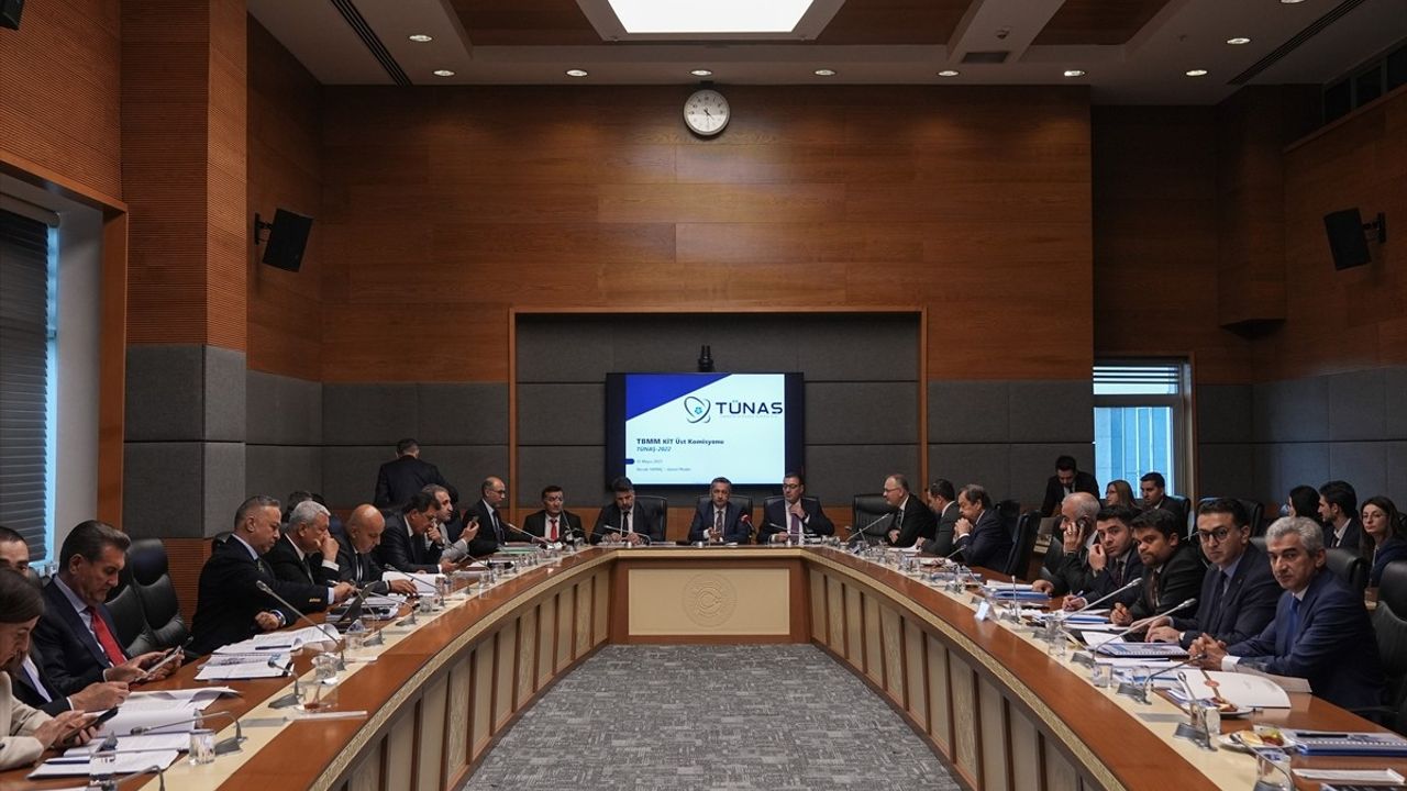 TÜNAŞ 2022 Hesapları TBMM KİT Komisyonunda Görüştü