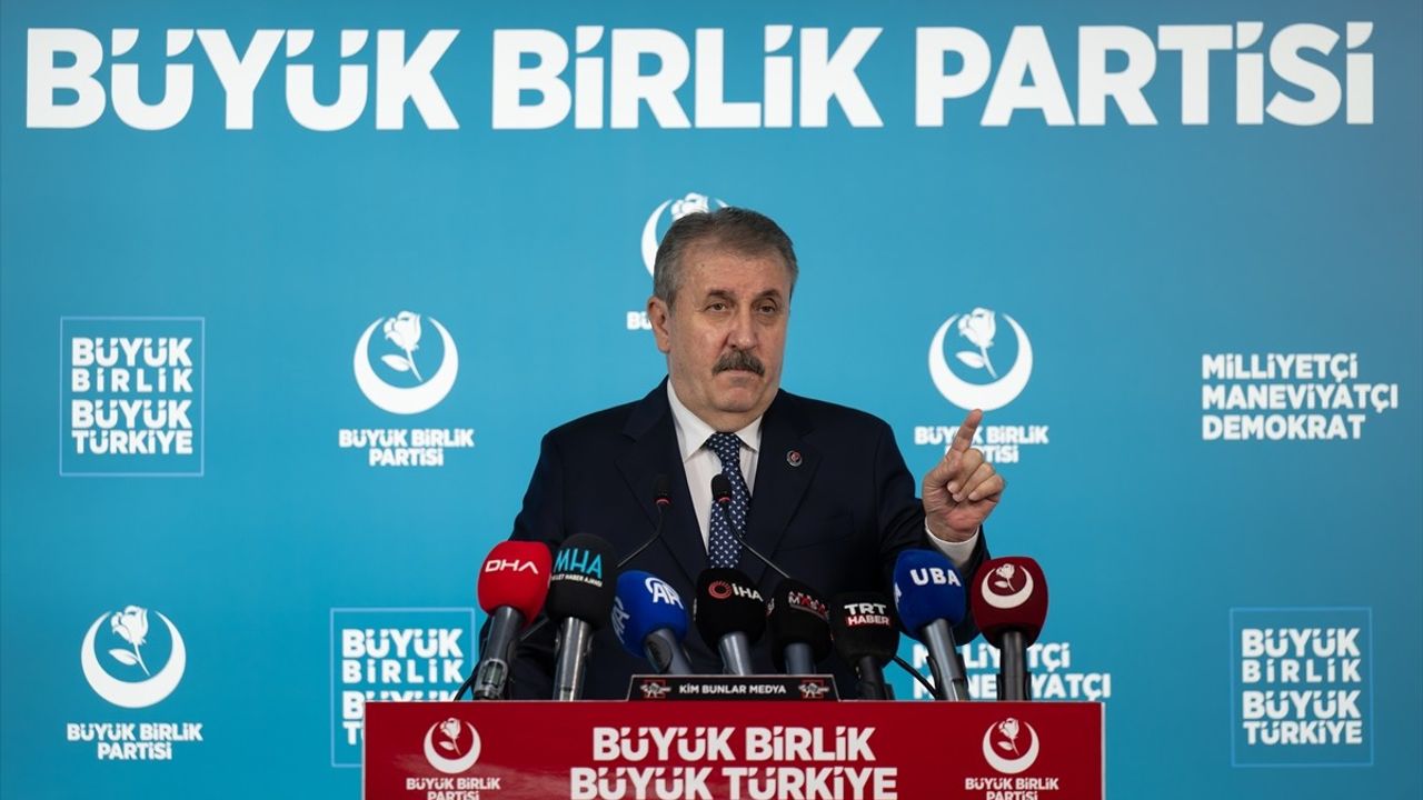 BBP Genel Başkanı Destici'den Gazze ve Suriye Açıklamaları
