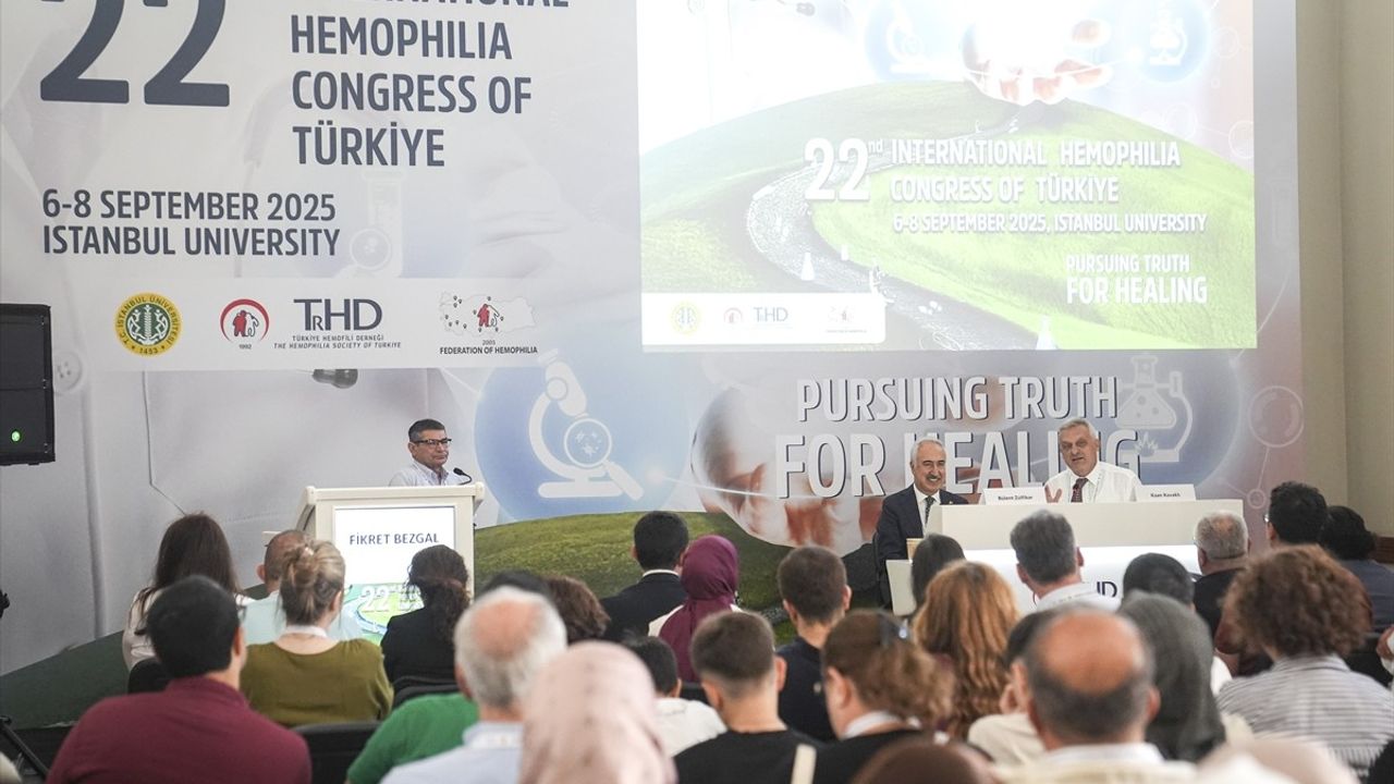 Hemofili Alanında Yenilikler: 22. Uluslararası Hemofili Kongresi İstanbul'da Toplandı