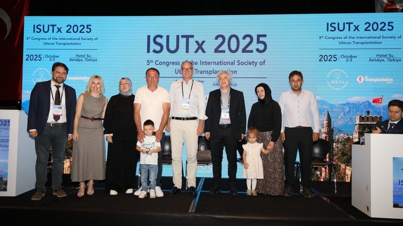 5. Uluslararası Uterus Nakli Derneği Kongresi Antalya'da Gerçekleştirildi
