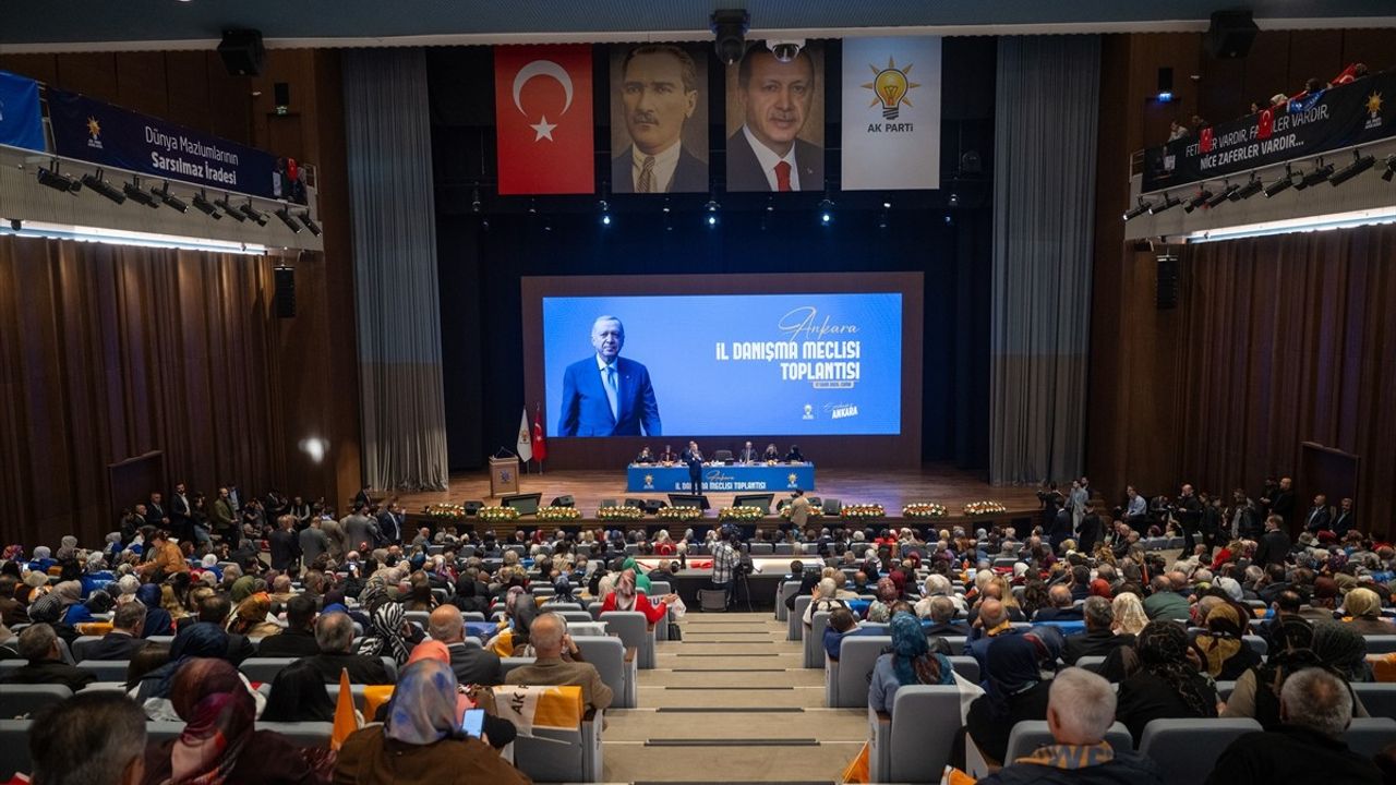 AK Parti Ankara İl Danışma Meclisi Toplantısı'nda Önemli Mesajlar Verildi